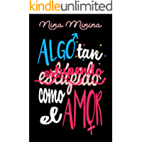 Algo tan (estúpido) estupendo como el amor
